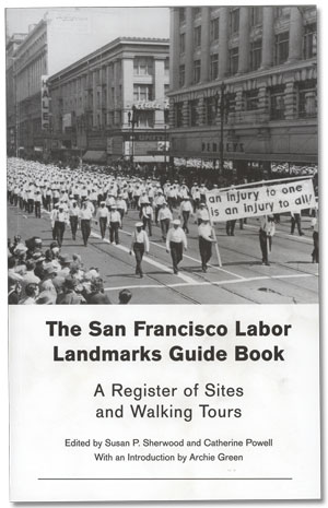 The book jacket for 'The San Francisco Labor Landmarks Guide Book,' which shows a 1948 Labor Day Parade down Market Street.