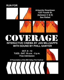 Coverage, by SFSU cinema Professor Jan Millsapps and sound artist Phill Sawyer