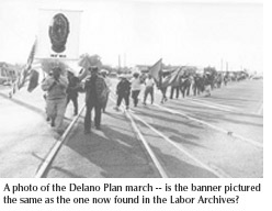A grainy photo of the Delan Plan march shows a banner that looks similar to the one in the Labor Archives