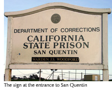 Photo of the sign at the entrance to the California State Prison San Quentin