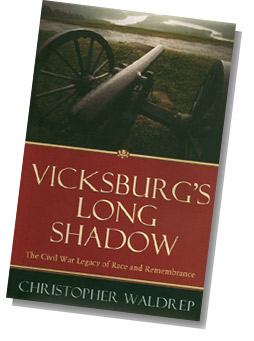 Photo of the cover of Waldrep's book "Vicksburg's Long Shadow"
