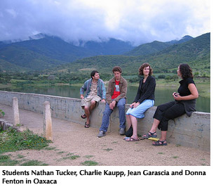 Photo of students Nathan Tucker, Charlie Kaupp, Jean Garascia and Donna Fenton in Oaxaca, Mexico