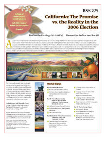 Image of the poster advertising BSS 275 "California: The Promise vs. the Reality in the 2006 Election"