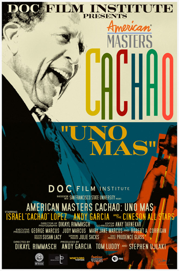 Movie poster with picture of Cachao and the names of the artists and producers of the film.