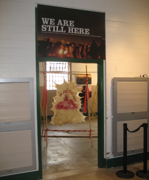 A photo of the Entrance to the "We are still here" exhibit on Alcatraz Island