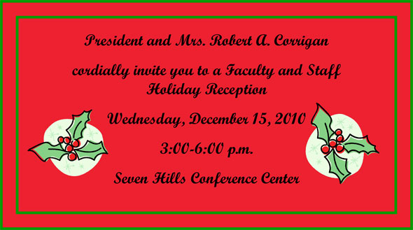 Invitation to President Corrigan's holiday party, Wednesday, Dec. 15 from 3 to 6 p.m. at Seven Hills