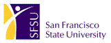 San Francisco State University, Established 1899, 1600 Holloway Ave. SF, CA 94132
